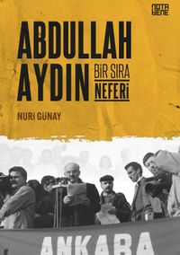 Abdullah Aydın Bir Sıra Neferi