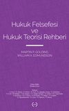 Hukuk Felsefesi ve Hukuk Teorisi Rehberi