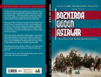 Bozkırda Geçen Asırlar