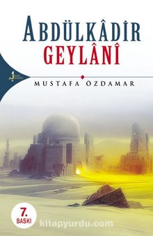 Abdülkadir Geylani - Mustafa Özdamar