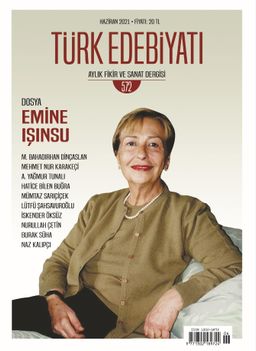 Türk Edebiyatı Aylık Fikir ve Sanat Dergisi Sayı: 572 Haziran 2021