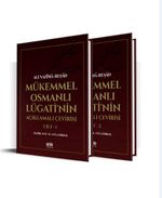 Mükemmel Osmanlı Lügati'nin  Açıklamalı Çevirisi (2 Cilt)