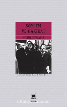 Söylem ve Hakikat - Michel Foucault