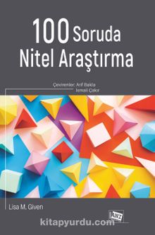 100 Soruda Nitel Araştırma - Lisa M. Given