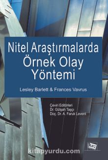 Nitel Araştırmalarda Örnek Olay Yöntemi - Lesley Barlett
