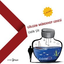 Gölgem Mürekkep Lekesi - Emin Şir