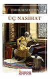 &Uuml;&ccedil; Nasihat