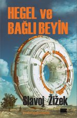 Hegel ve Bağlı Beyin