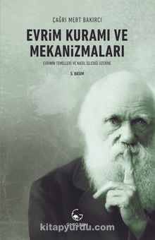 Evrim Kuramı ve Mekanizmaları - Çağrı Mert Bakırcı
