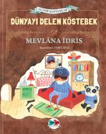 Dünyayı Delen Köstebek (Ciltli)