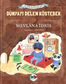 Dünyayı Delen Köstebek (Ciltli)