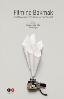 Filmine Bakmak & Kurmaca, Deneysel, Belgesel, Animasyon