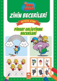 Dikkat Geliştirme Becerileri / Kral Şakir Zihin Becerileri Aktivite Kitabı