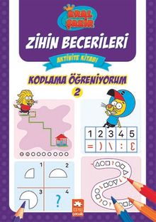 Kodlama Öğreniyorum 2 / Kral Şakir Zihin Becerileri Aktivite Kitabı