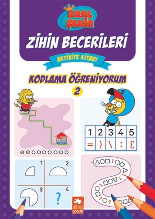 Kodlama Öğreniyorum 2 / Kral Şakir Zihin Becerileri Aktivite Kitabı
