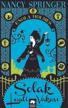 Solak Leydi Vakası / Bir Enola Holmes Gizemi 