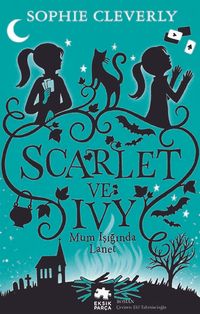 Scarlet ve Ivy 5 / Mum Işığında Lanet