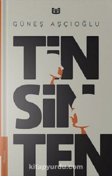 Tin Sin Ten - Güneş Aşçıoğlu