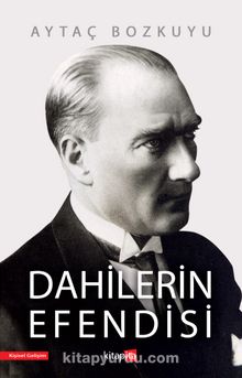 Dahilerin Efendisi - Aytaç Bozkuyu