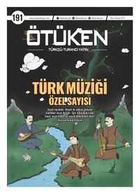 Ötüken Dergi Sayı:191 Mart-Nisan 2021