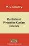 Kurdistan u Pirsgireka Kurdan (1923-1945)