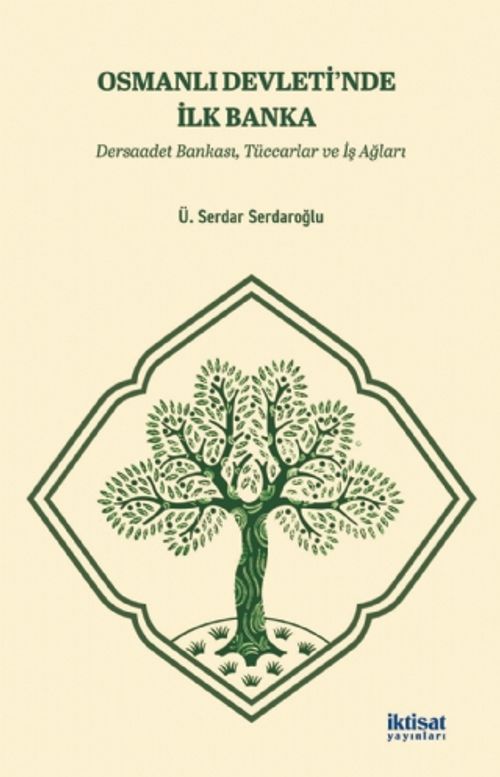 Osmanlı Devleti'nde İlk Banka & Dersaadet Bankası, Tüccarlar ve İş Ağları