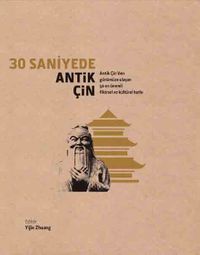 30 Saniyede Antik Çin