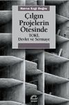 &Ccedil;ılgın Projelerin &Ouml;tesinde Toki, Devlet ve Sermaye