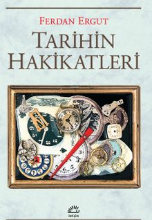 Tarihin Hakikatleri