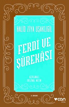 Ferdi ve Şürekası Açıklamalı Orjinal Metin