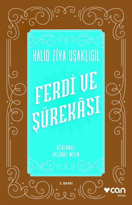 Ferdi ve Şürekası Açıklamalı Orjinal Metin