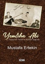 Yemliha Abi & Yarpuz'un Tarihi ve Kültürü Işığında