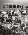 Turgutreis 1974 & Ailelerin ve Evlerin Evrimi