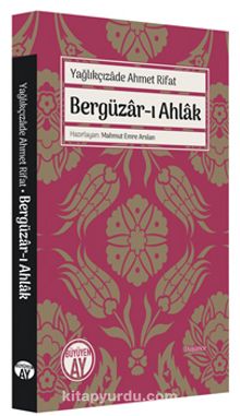 Bergüzar-ı Ahlak - Ahmed Rıfat
