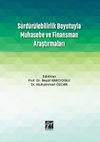 S&uuml;rd&uuml;r&uuml;lebilirlik Boyutuyla Muhasebe ve Finansman Araştırmaları