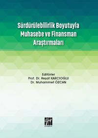 Sürdürülebilirlik Boyutuyla Muhasebe ve Finansman Araştırmaları