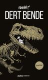 Dert  Bende