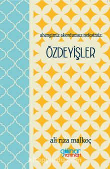 Ahengimiz Akordumuz Nefesimiz: Özdeyişler - Ali Rıza Malkoç