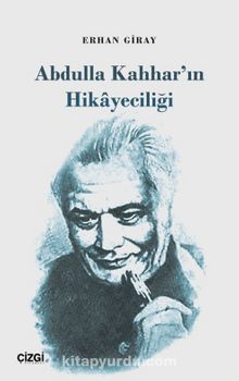Abdulla Kahhar'ın Hikayeciliği - Erhan Giray