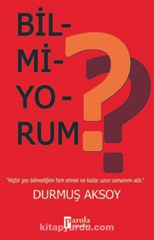 Bilmiyorum - Durmuş Aksoy
