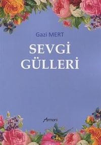 Sevgi Gülleri