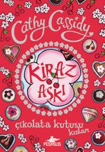 Kiraz Aşkı (Çikolata Kutusu Kızları 1)