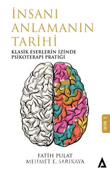 İnsanı Anlamanın Tarihi - Fatih Pulat