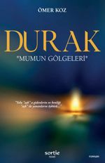 Durak & Mumun Gölgeleri