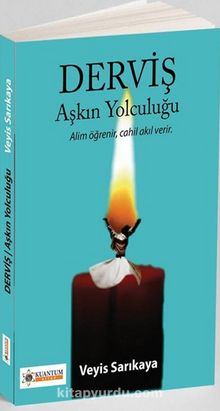 Derviş & Aşkın Yolculuğu - Veyis Sarıkaya