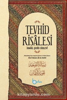 Tevhid Risalesi - İsmail Şehid Dıhlevi