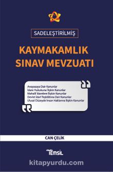 Sadeleştirilmiş Kaymakamlık Sınav Mevzuatı - Can Çelik