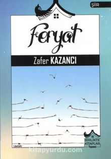 Feryat - Zafer Kazancı