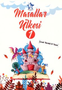 Masallar Ülkesi 1 / Çocuk Yürekli 15 Yazar
