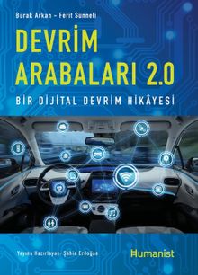 Devrim Arabaları 2.0:  Bir Dijital Devrim Hikayesi